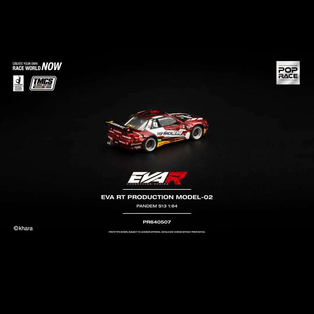 POPRACE 1/64 EVA RT PRODUCTION MODEL-02 PANDEM S13 TMCS Malaysia 2026 Special Edition PR640507
