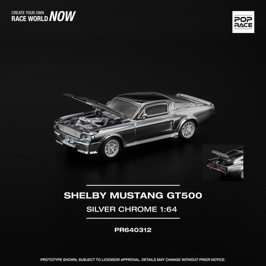 POPRACE 1/64 SHELBY MUSTANG GT500 - SILVER CHROME PR640312